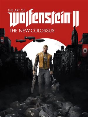 Why Wolfenstein II: The New Colossus Should Be Your Next Gaming Obsession!